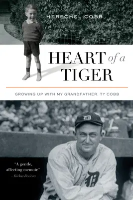 Serce tygrysa: Dorastanie z moim dziadkiem, Ty Cobbem - Heart of a Tiger: Growing Up with My Grandfather, Ty Cobb