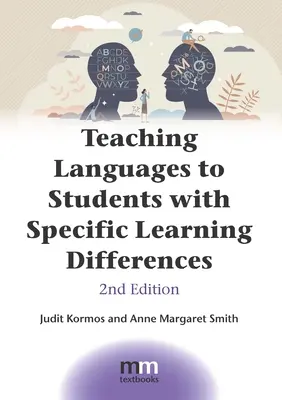 Nauczanie języków obcych uczniów ze specyficznymi trudnościami w uczeniu się - Teaching Languages to Students with Specific Learning Differences