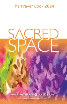 Święta przestrzeń: Modlitewnik 2024 - Sacred Space: The Prayer Book 2024