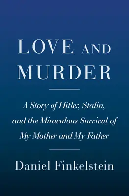 Dwie drogi do domu: Hitler, Stalin i cudowne ocalenie mojej rodziny - Two Roads Home: Hitler, Stalin, and the Miraculous Survival of My Family