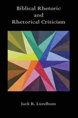 Retoryka biblijna i krytyka retoryczna - Biblical Rhetoric and Rhetorical Criticism