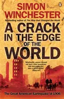 Pęknięcie na krańcu świata - Wielkie amerykańskie trzęsienie ziemi z 1906 r. - Crack in the Edge of the World - The Great American Earthquake of 1906