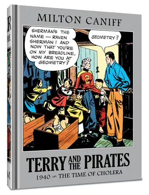 Terry i Piraci: The Master Collection Vol. 6: 1940 - Czas cholery - Terry and the Pirates: The Master Collection Vol. 6: 1940 - The Time of Cholera