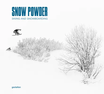 Powder: Sporty śnieżne w wysublimowanym górskim świecie - Powder: Snowsports in the Sublime Mountain World