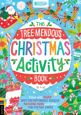 The Tree-Mendous Christmas Activity Book: Wypełniona labiryntami, łamigłówkami typu 