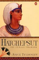 Hatchepsut - kobieta faraon - Hatchepsut - The Female Pharaoh