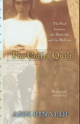 The Coffin Quilt: Waśń między Hatfieldami i McCoyami - The Coffin Quilt: The Feud Between the Hatfields and the McCoys