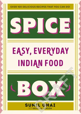 Spice Box: Łatwe, codzienne indyjskie jedzenie - Spice Box: Easy, Everyday Indian Food