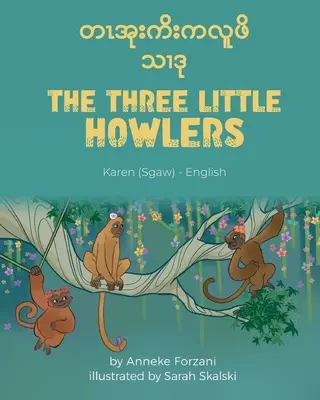 The Three Little Howlers (Karen(Sgaw)-English): တၤအုးကိးကလူဖိသ)