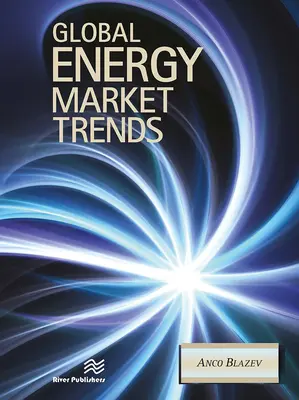 Trendy na światowym rynku energii - Global Energy Market Trends