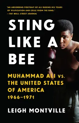 Żądło jak pszczoła: Muhammad Ali kontra Stany Zjednoczone Ameryki, 1966-1971 - Sting Like a Bee: Muhammad Ali vs. the United States of America, 1966-1971
