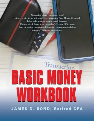 Podstawowa książeczka finansowa: Sposoby na zmniejszenie osobistego stresu finansowego - Basic Money Workbook: Ways to Help Reduce Personal Financial Stress