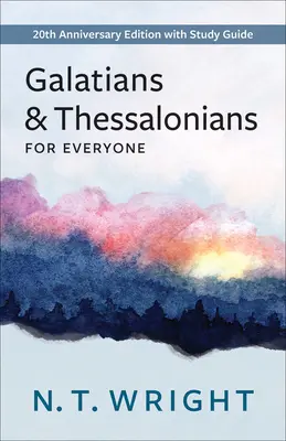 Galacjan i Tesaloniczan dla każdego - Galatians and Thessalonians for Everyone