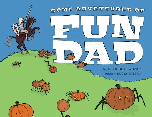 Przygody zabawnego taty - Some Adventures of Fun Dad