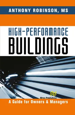 Budynki o wysokiej wydajności: Przewodnik dla właścicieli i zarządców - High-Performance Buildings: A Guide for Owners & Managers