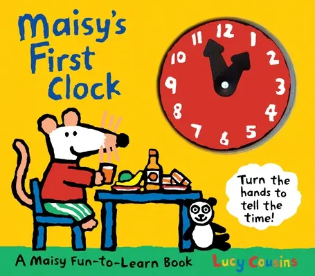 Pierwszy zegar Maisy: Zabawna książka do nauki Maisy - Maisy's First Clock: A Maisy Fun-To-Learn Book