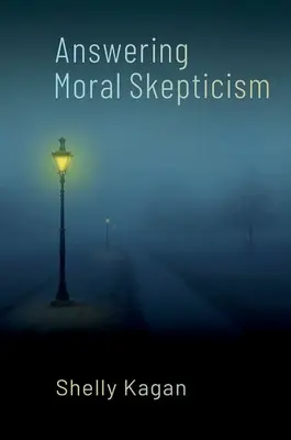 Odpowiadając na moralny sceptycyzm - Answering Moral Skepticism