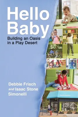 Hello Baby: Budowanie oazy na pustyni zabawy - Hello Baby: Building an Oasis in a Play Desert