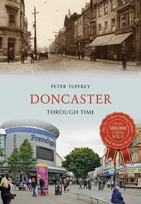 Doncaster w czasie - Doncaster Through Time