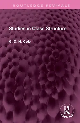 Studia nad strukturą klasową - Studies in Class Structure