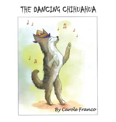 Tańczący chihuahua - The Dancing Chihuahua
