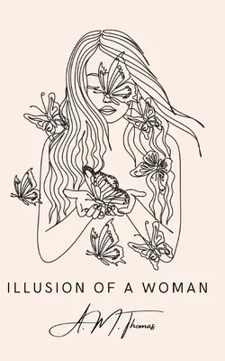 Iluzja kobiety - Illusion of a Woman
