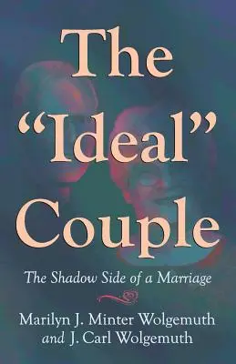 Idealna para: Cień małżeństwa - The Ideal Couple: The Shadow Side of a Marriage