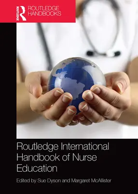 Międzynarodowy podręcznik edukacji pielęgniarek Routledge - Routledge International Handbook of Nurse Education