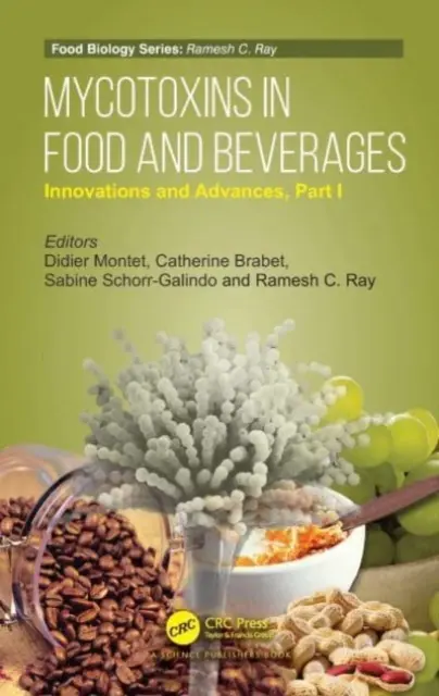 Mikotoksyny w żywności i napojach: Innowacje i postępy, część I - Mycotoxins in Food and Beverages: Innovations and Advances Part I