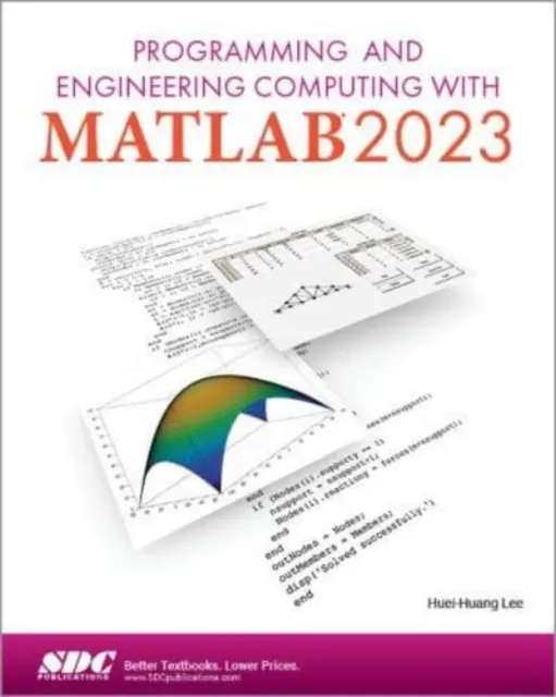 Programowanie i obliczenia inżynierskie z MATLAB 2023 - Programming and Engineering Computing with MATLAB 2023