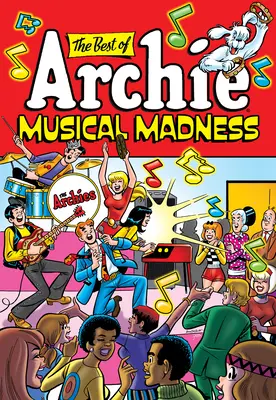 The Best of Archie: Muzyczne szaleństwo - The Best of Archie: Musical Madness