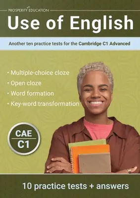 Use of English: Kolejne dziesięć testów praktycznych dla Cambridge C1 Advanced - Use of English: Another ten practice tests for the Cambridge C1 Advanced