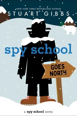 Szkoła szpiegów wyrusza na północ - Spy School Goes North