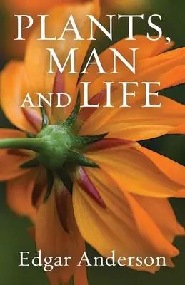 Rośliny, człowiek i życie - Plants, Man and Life