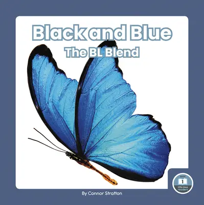 Czarny i niebieski: The Blend - Black and Blue: The Bl Blend