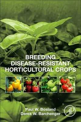 Hodowla roślin ogrodniczych odpornych na choroby - Breeding Disease-Resistant Horticultural Crops