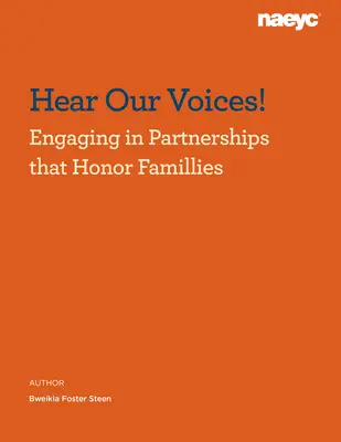 Usłysz nasze głosy! Angażowanie się w partnerstwa, które honorują rodziny - Hear Our Voices!: Engaging in Partnerships That Honor Families