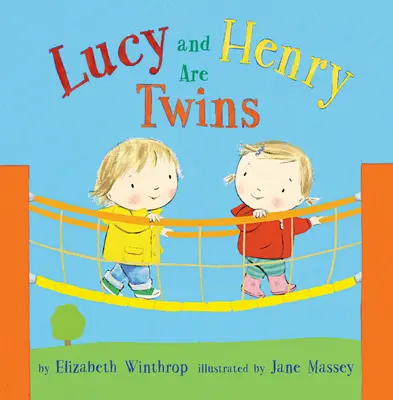 Lucy i Henry są bliźniakami - Lucy and Henry Are Twins