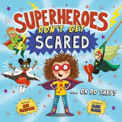 Superbohaterowie się nie boją - Superheroes Don't Get Scared