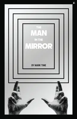 Człowiek w lustrze - The Man in the Mirror