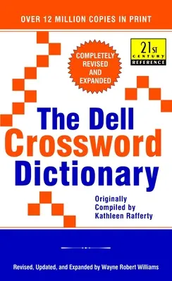 The Dell Crossword Dictionary: Całkowicie poprawiony i rozszerzony - The Dell Crossword Dictionary: Completely Revised and Expanded