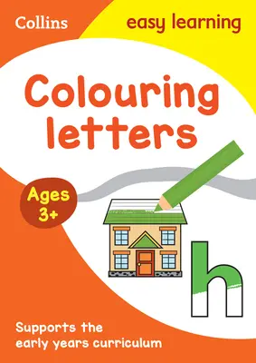 Collins Easy Learning Preschool - Colour Letters Early Years Wiek 3+ - Collins Easy Learning Preschool -- Colour Letters Early Years Age 3+