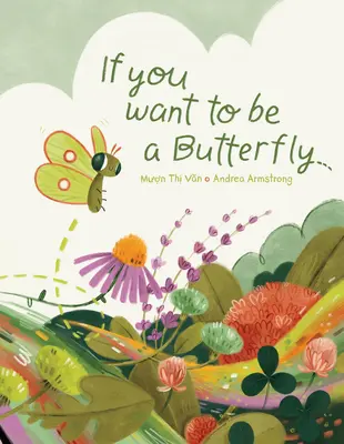 Jeśli chcesz być motylem - If You Want to Be a Butterfly