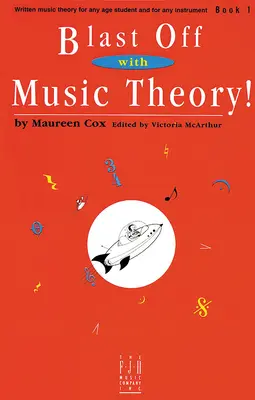 Odlot z teorią muzyki! Książka 1 - Blast Off with Music Theory! Book 1