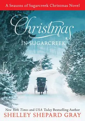 Boże Narodzenie w Sugarcreek: A Seasons of Sugarcreek Christmas Novel - Christmas in Sugarcreek: A Seasons of Sugarcreek Christmas Novel