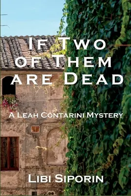 Jeśli dwoje z nich nie żyje: tajemnica Leah Contarini - If Two of them are Dead: A Leah Contarini Mystery