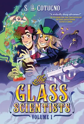 The Glass Scientists: Tom pierwszy - The Glass Scientists: Volume One