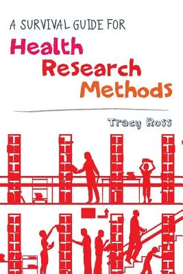 Przewodnik przetrwania dla metod badań zdrowotnych - A Survival Guide for Health Research Methods