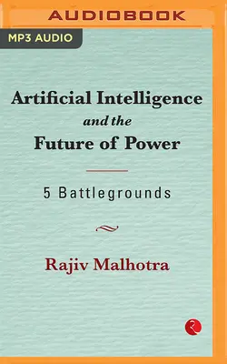 Sztuczna inteligencja i przyszłość władzy: 5 pól bitewnych - Artificial Intelligence and the Future of Power: 5 Battlegrounds