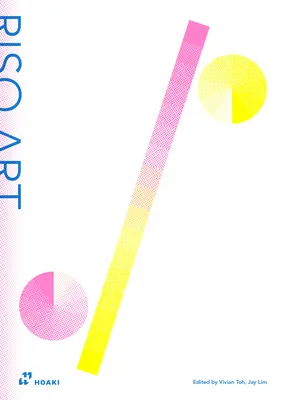 Riso Art: Kreatywny przewodnik po opanowaniu risografii - Riso Art: A Creative's Guide to Mastering Risography